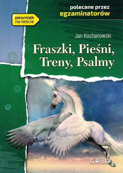 Fraszki, Pieśni, Treny, Psalmy GREG 