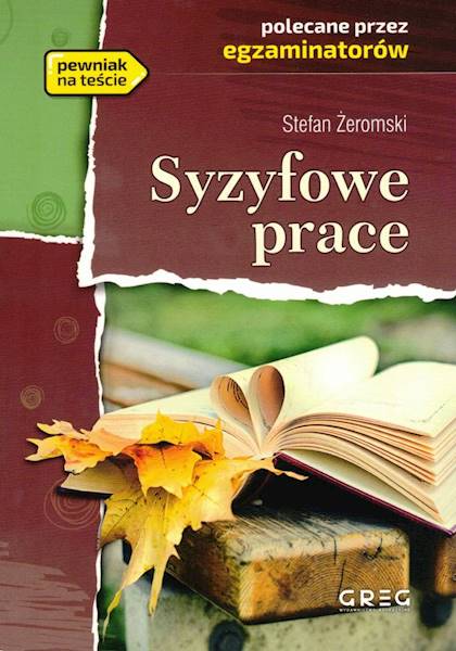 Syzyfowe prace Stefan Żeromski GREG wyd.2024
