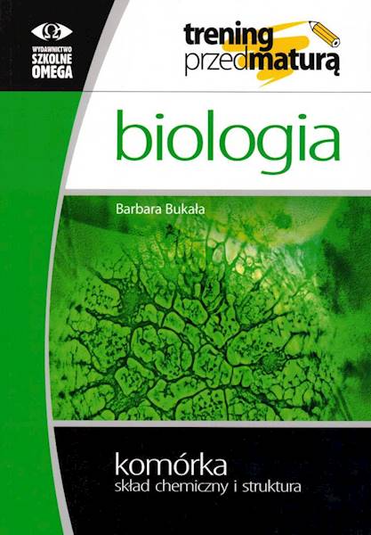 Trening przedMaturą Biologia Komórka 1 Skład OMEGA