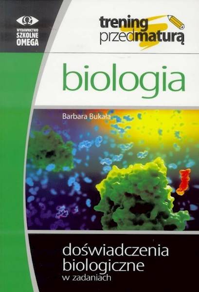 Trening przedMaturą Biologia Doświadczenia OMEGA