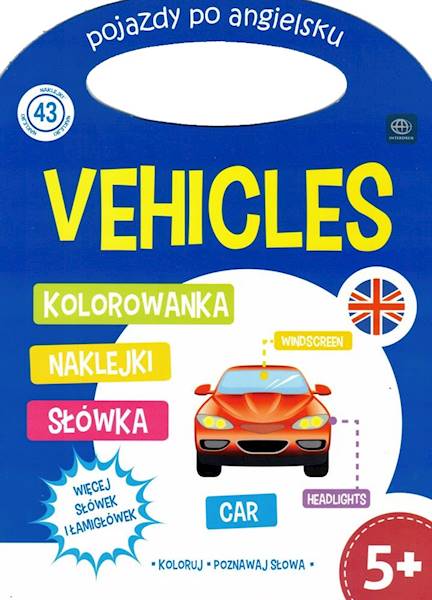 Kolorowanka z naklejkami po angielsku II Vehicles