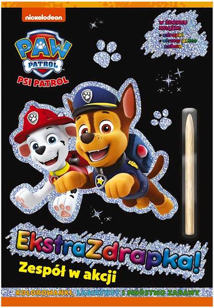 Psi Patrol. Ekstrazdrapka. Zespół w akcji