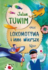 Lokomotywa i inne wiersze Julian Tuwim GREG