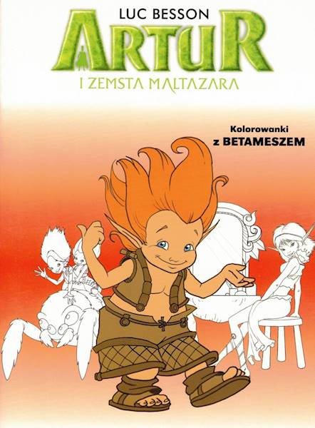 Artur i zemsta Maltazara Kolorowanki z Betameszem