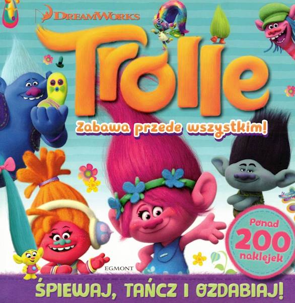 Trolle. Zabawa przede wszystkim! Egmont