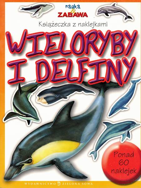 Książeczka z naklejkami Wieloryby i delfiny ZS