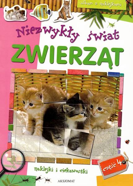 Album z naklejkami Niezwykły świat zwierząt cz.4