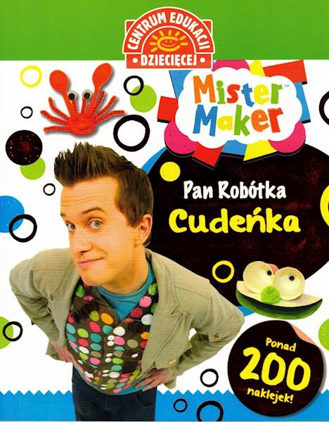 Mister Maker Pan Robótka Cudeńka CED