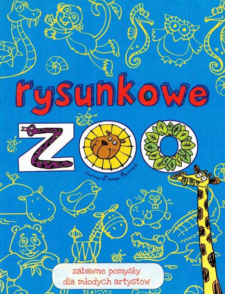 Rysunkowe ZOO zabawne pomysły Olesiejuk