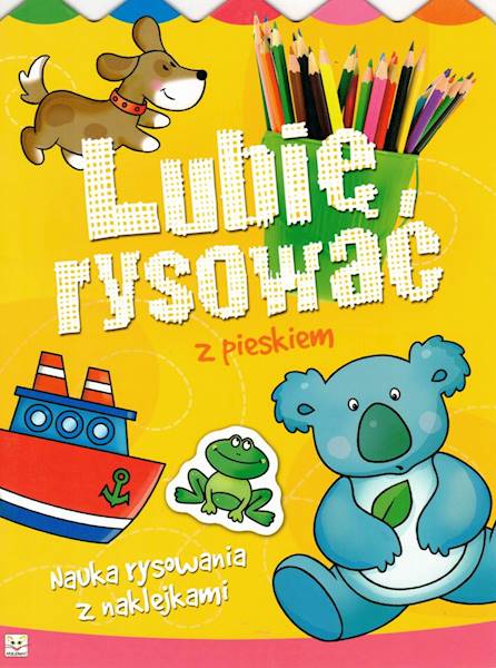 Lubię rysować z pieskiem. Nauka rysowania z nakl.