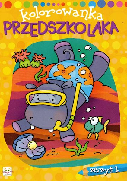 Kolorowanka przedszkolaka zeszyt 1 Aksjomat