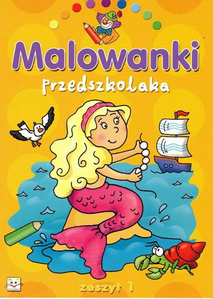 Malowanki przedszkolaka zeszyt 1 Aksjomat