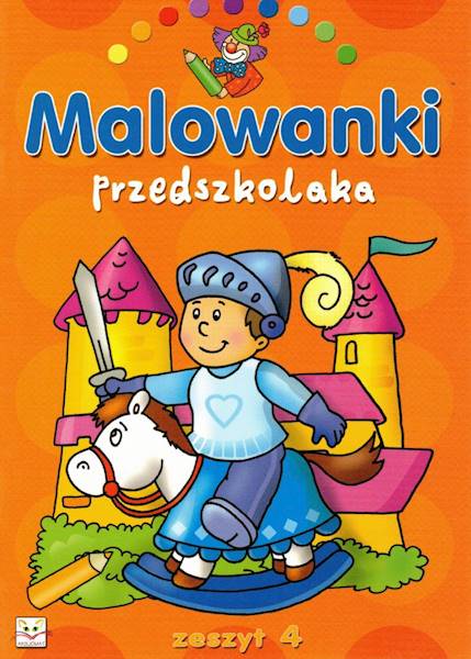 Malowanki przedszkolaka zeszyt 4 Aksjomat