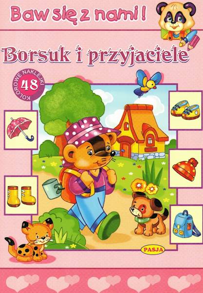 Baw się z nami - Borsuk i przyjaciele Pasja