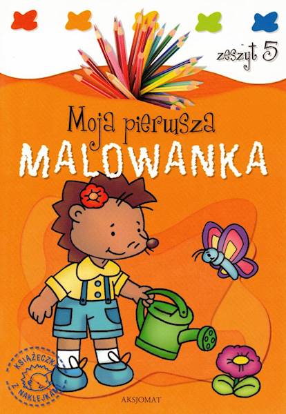 Moja pierwsza malowanka zeszyt 5 Aksjomat