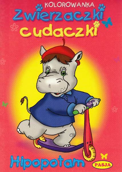 Kolorowanka Zwierzaczki cudaczki - Hipopotam Pasja
