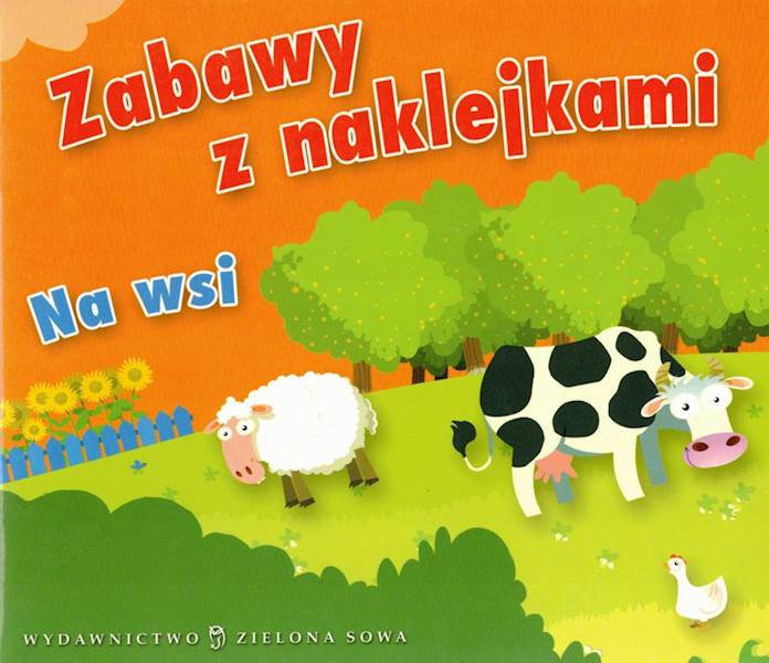Zabawy z naklejkami - Na wsi Zielona Sowa