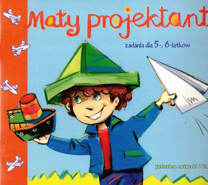 Mały projektant zadania dla 5-, 6-latków Skrzat