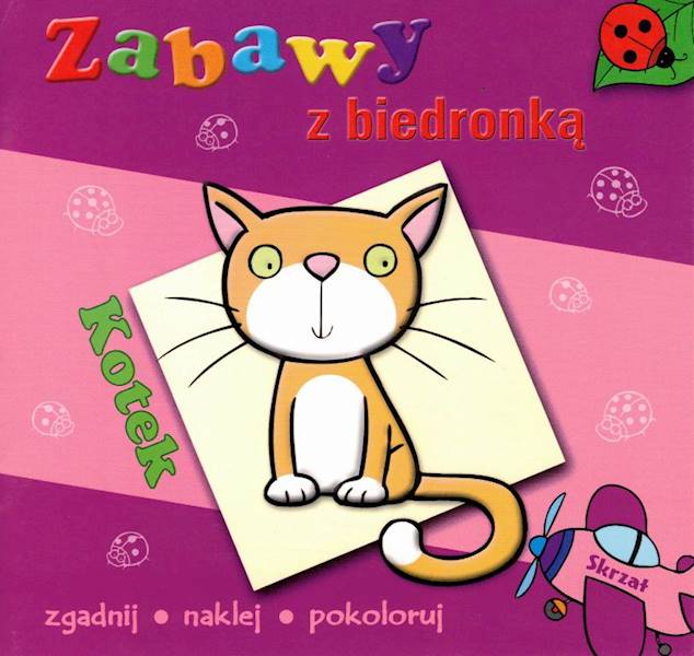 Zabawy z biedronką - Kotek Skrzat