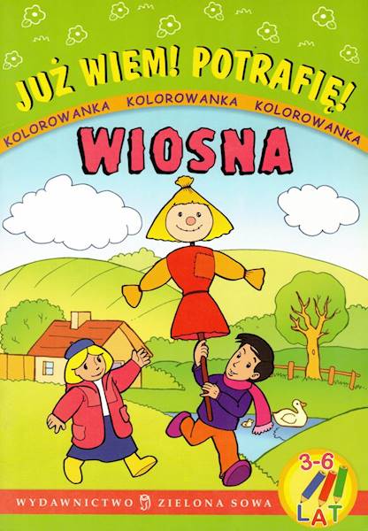 Już wiem! Potrafię! Wiosna Zielona Sowa