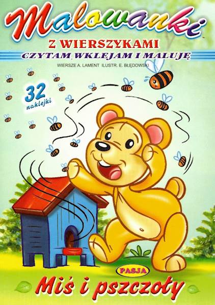 Malowanki z wierszykami - Miś i pszczoły Pasja
