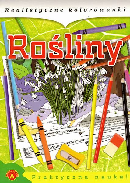 Realistyczne kolorowanki - Rośliny Alexander
