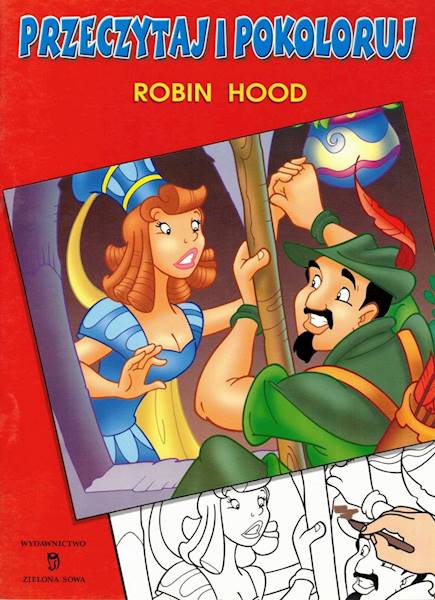 Przeczytaj i pokoloruj - Robin Hood Zielona Sowa