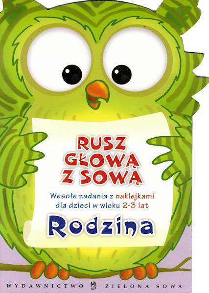 Rusz głową z sową Rodzina 2-3 lat Zielona Sowa