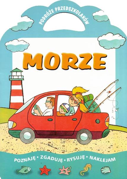 Morze - Podróże przedszkolaków Skrzat