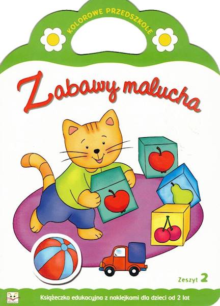 Zabawy malucha od 2 lat zeszyt 2 Aksjomat