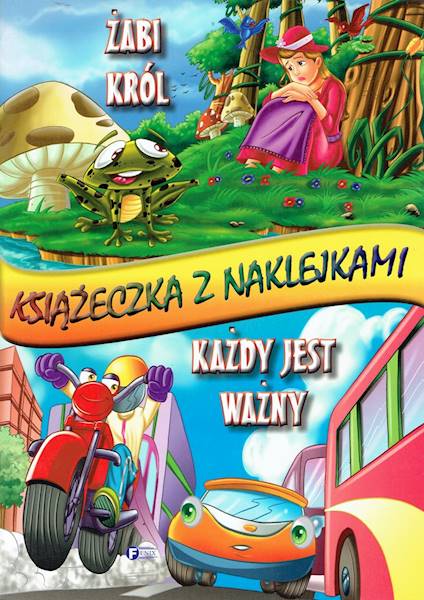 Książeczka nakl. Żabi Król / Każdy jest ważny / Od