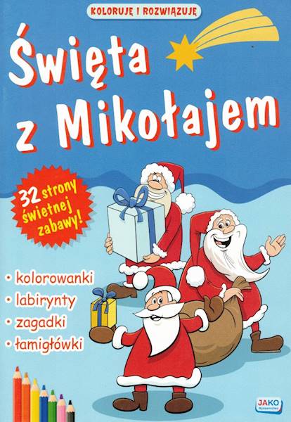 Święta z Mikołajem Koloruje i rozwiązuję