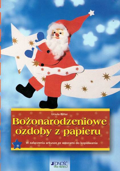 Bożonarodzeniowe ozdoby z papieru JEDNOŚĆ