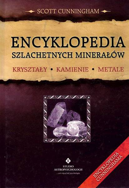 Encyklopedia szlachetnych minerałów