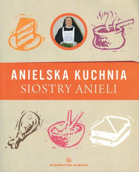 Anielska Kuchnia Siostry Anieli BR