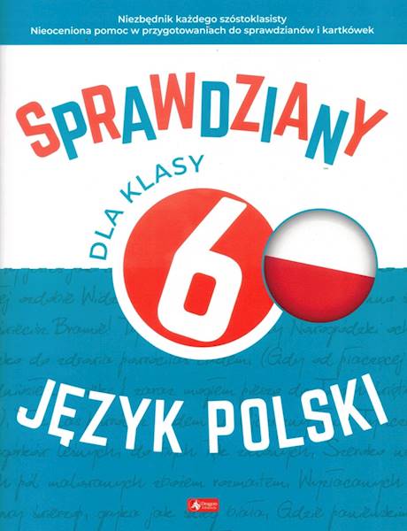 Sprawdziany dla klasy 6. Język Polski