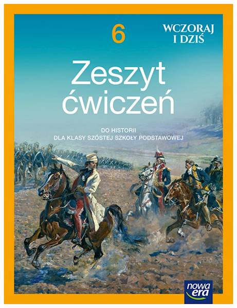 Historia SP NE 6 Wczoraj i dziś Ćwiczenia NEON