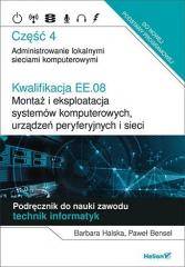 Kwalifikacja EE.08 cz.4 Administrowanie lokalnymi