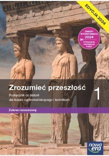 Historia NE LO 1 Zrozumieć przeszłość ZR E.2024
