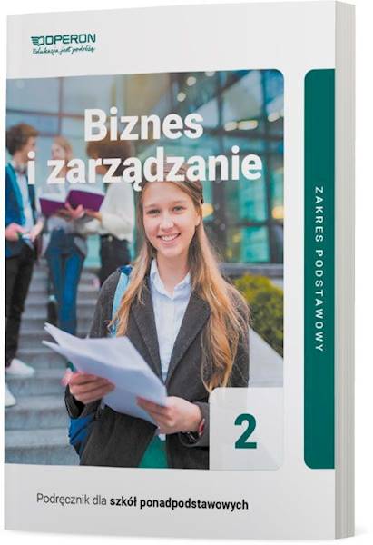 Biznes i zarządzanie LO 2 ZP Podręcznik Operon