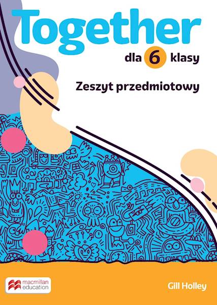 Together SP 6 Zeszyt przedmiotowy Macmillan