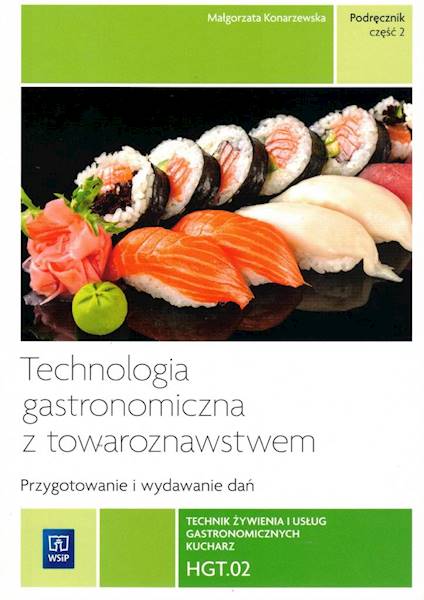 Technologia gastronomiczna z... Kwal. HGT.02. cz.2