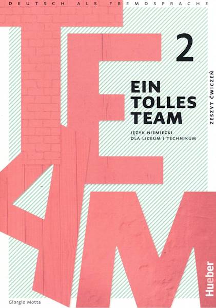 Ein Tolles Team 2 A1.2 Zeszyt ćwiczeń