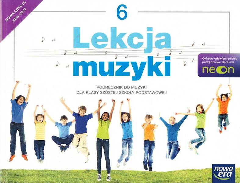 Muzyka SP NE 6 Lekcja muzyki Podręcznik NEON