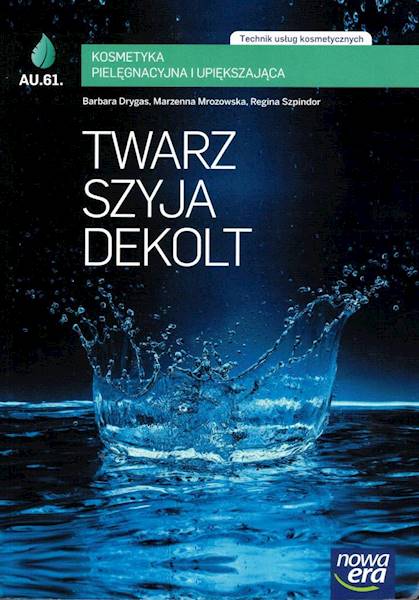 Kosmetyka Twarz, szyja, dekolt AU.61 Nowa Era