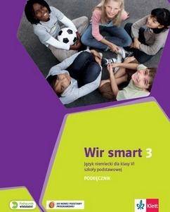 Wir smart 3 Podręcznik klasa 6 Klett Polska