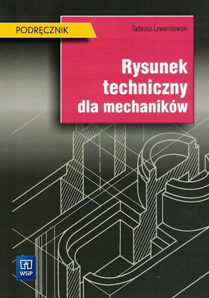 Rysunek techniczny dla mechaników WSiP wyd.2020