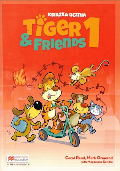 Tiger & Friends 1 SB Książka ucznia MACMILLAN