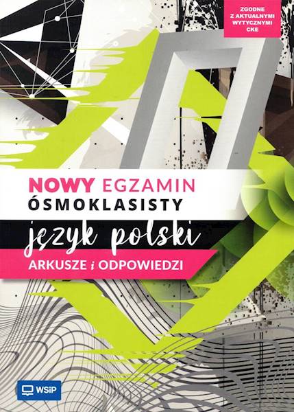 Nowy egzamin ósmoklasisty WSiP J. polski 8 Arkusze