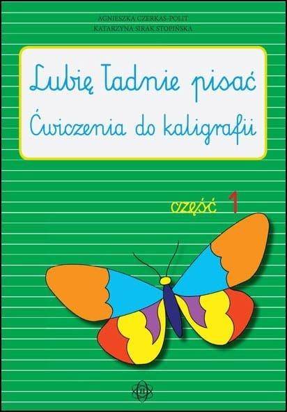 Lubię ładnie pisać - ćwiczenia do kaligrafii cz.1